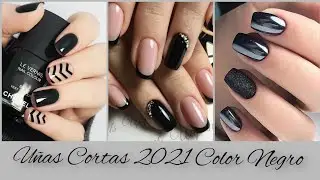 UÑAS CORTAS COLOR NEGRO 2021/DISEÑOS DE UÑAS 2021/SHORTS NAIL BLACK 2021