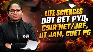 Life Sciences | DBT BET PYQs Part-1 | CSIR NET/JRF | IIT JAM | CUET PG