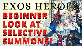 Exos Heroes: Beginner Look at Selective Summons! [+Anastasia Fate Core Summons!]
