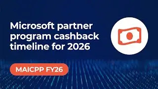График возврата средств по партнерской программе Microsoft на 2026 год | MAICPP FY26