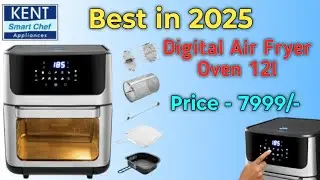 Kent digital air fryer oven 12l | Best Air fryer 2025 | Best Air fryer Under 8000 | Kent