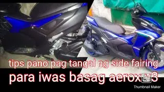 paano pag tangal ng side fairing ng yamaha aerox 155 v3 tutorial 