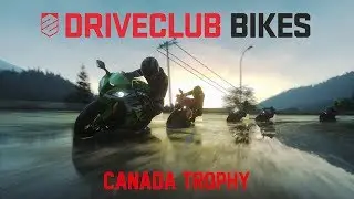 DriveClub Bikes Tour Walkthrough | Canada Trophy | All Stars