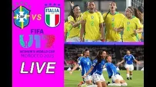 FIFA U17 WOMEN'S WORLD CUP: GROUP A - 🇧🇷 BRASIL 🆚 🇮🇹 ITALY LIVE