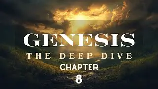 Genesis 8 Deep Dive | “When the Waters Recede” (Waiting, Worship & New Beginnings)