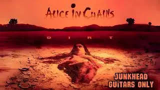 Alice in Chains - JunkHead - Guitars Only (Studio Version)