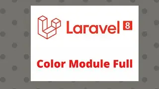 Color module | how to use input tag in html | laravel tutorial for beginners step by step