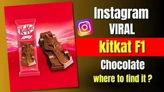 Instagram Viral Kitkat Formula 1 Chocolate | How To Find Kitkat F1 Chocolate | Kitkat F1 chocolate
