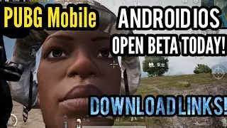 Today Open Beta iOS Android | Download links PUBG Mobile!