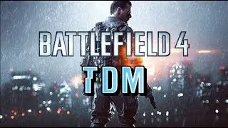 Battlefield 4- Team Deathmatch [No Commentary]