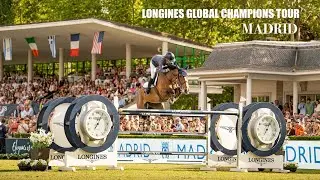 Longines Global Champions Tour MADRID 2025