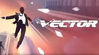 Vector walkthrough Gameplay (android,ios) mobail gameplay