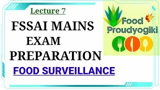 FOOD SURVEILLANCE  | FSSAI MAINS EXAM |