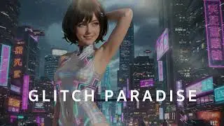 Welcome to Glitch Paradise - Digital Dream