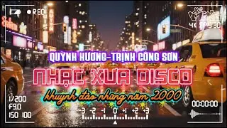 Quỳnh Hương - Trịnh C&ocirc;ng Sơn - DISCO | Những ca kh&uacute;c v&agrave; phi&ecirc;n bản 2000's huyền thoại