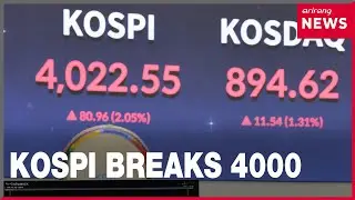 KOSPI passes 4,000 mark for first time