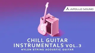 Chill Guitar Instrumentals Vol.3 ★ 10 Chill Hip Hop Instrumentals (Construction Kits)