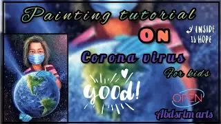Painting tutorial for kids || Corona Virus || step by step ||#artworld#mathalicious#artnetwork#artru