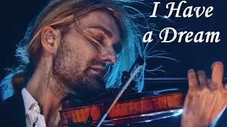 David Garrett - I Have a Dream