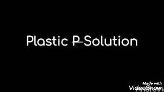 Plastic Solution - Ultimate Short Film on Plastic Waste Management