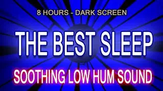 Hypnotic Low Frequency Fan Hum Sound for The Best Deep Sleep Tonight - 8 Hours - Dark Screen  #sleep