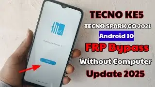Tecno Spark Go 2021 (ke5) frp bypass 2025 without pc New Trick  android 10
