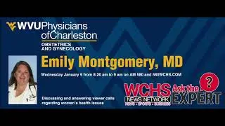 WVU Physicians of Charleston Dr. Emily Montgomery on WCHS-AM 580 
