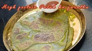 simple and very tasty High protein Palak ka paratha 🤤#palakparatha #explorefood #diet #healthy