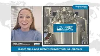 New Project Featuring &euro;25M Worth of Unused Cell & Gene Therapy and Vaccine Manufacturing Equipment