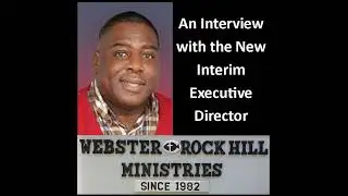 An Interview with the New Interim Executive Director at the WRH Ministries