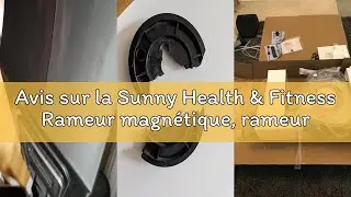 Avis sur la Sunny Health & Fitness Rameur magn&eacute;tique, rameur Pliable Compact pour la Maison, Super S