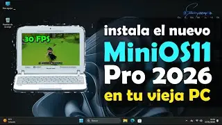 MiniOS11 Pro 2026: Prueba en PC de bajos recursos &iquest;Vale la pena? #dprojects #xdoofy92 #windows11