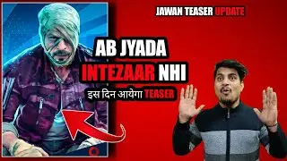 BREAKING - Jawan Official Teaser Release Date || Jawan Teaser Runtime || Jawan Latest Update