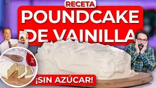 Poundcake de Vainilla SIN AZUCAR - Come y Adelgaza