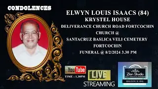 Funeral Service || ELWYN LOUIS ISAACS(84) || 08/02/2024