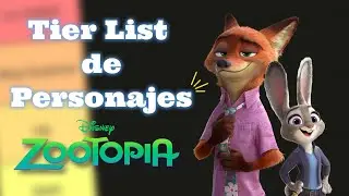 Tier List de personajes de Zootopia 1-2 (alerta de spoilers)🦊🐰🌴