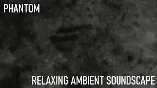 Relaxing Musical Soundscape - Phantom - Big/Heavy Distorted Beats - Tense Synths - Soft Vocals