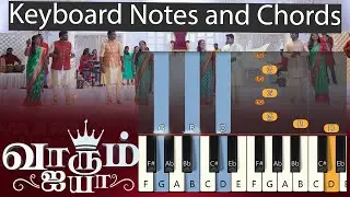 VARUM AYYA KEYBOARD NOTES & CHORSD /Eva.DAVID VIJAYAKANTH/Dr. JACINTH DAVID/ASBORN SAM/LEO RAKESH