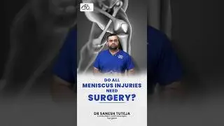 Do All Meniscus Tears Need Surgery? Doctor Explains