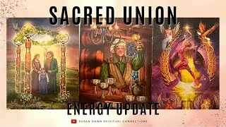 UNIFICATION - Sacred Union Energy Update (Twin Flames/Sacred Partners)