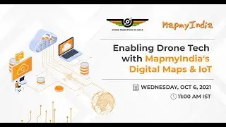 Enabling Drone Tech with MapmyIndia&rsquo;s Digital Maps & IoT