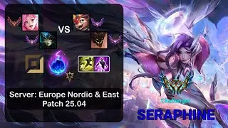 Seraphine APC + Nami vs Smolder + Malphite - EUNE Challenger - Patch 25.04
