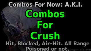 Street Fighter 6 COMBO: A.K.I.:  Combos for Crush.  Poisoned or not. Hit or Blocked.