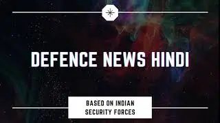 Defence News Hindi Youtube Video Intro