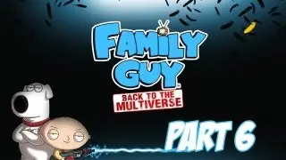 Family Guy: Back to the Multiverse Part 6 w/ Nerdy Netty