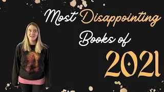 Most Disappointing Books of 2021
