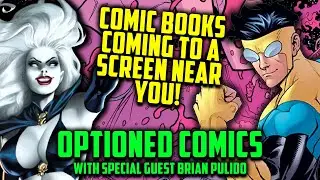 Optioned Comic Books! // Talking Invincible & Lady Death with Special Guest: Brian Pulido