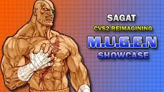 Sagat Showcase || M.U.G.E.N