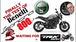 Here for you finally the test of Benelli Leoncino 800 , waiting for TRK 800