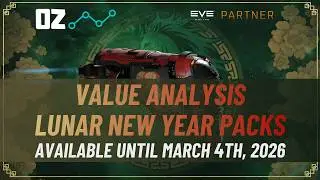 Value Analysis: Lunar New Year Packs -  EVE Online